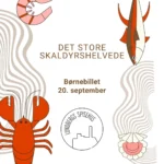 Det store skaldyrshelvede på Lundebergs Spisehus d. 20 september - børnebillet
