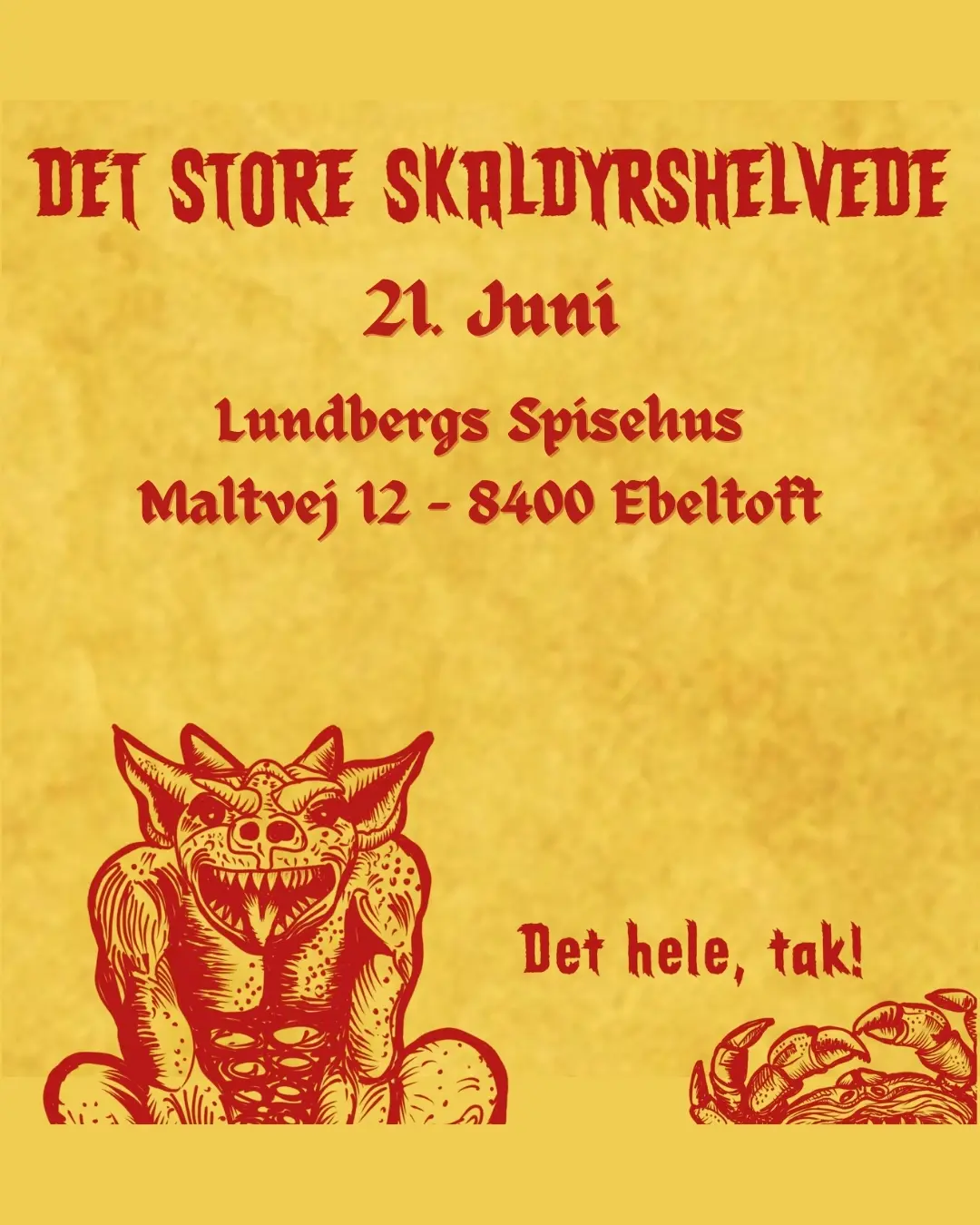 Det store skaldyrshelvede på Lundebergs Spisehus d. 21 juni
